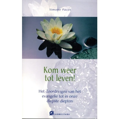 Afbeelding van Kom weer tot leven!
