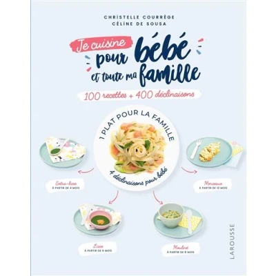 Image de Je cuisine pour bébé et toute ma famille