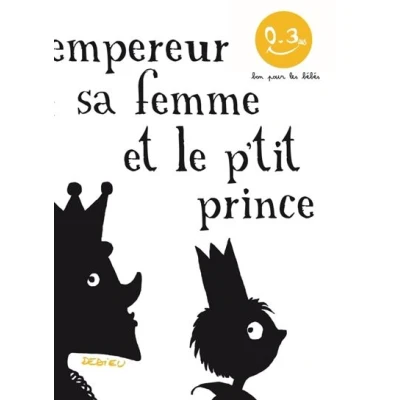Image de L&#039;Empereur, sa femme et le p&#039;tit prince