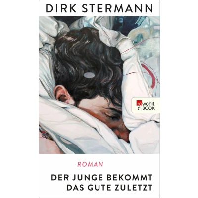 Afbeelding van Der Junge bekommt das Gute zuletzt