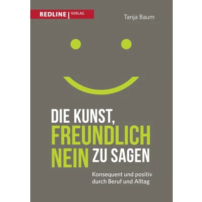 Afbeelding van Die Kunst, freundlich Nein zu sagen