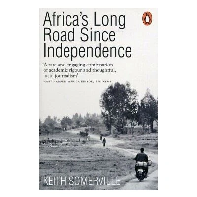 Image de Africa&#039;s Long Road Since Independence