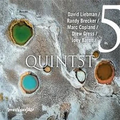 Afbeelding van David Liebman, Marc Copland, Drew Gress, Joey Baron Quint5t (CD)