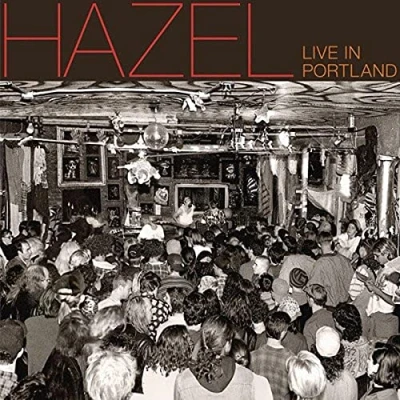 Afbeelding van Hazel Live In Portland (LP) (Limited Edition)