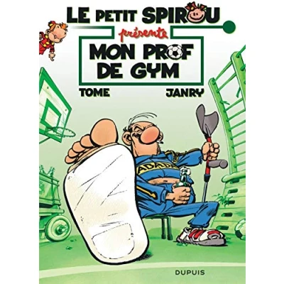 Afbeelding van Le petite Spirou presente Mon prof de gym
