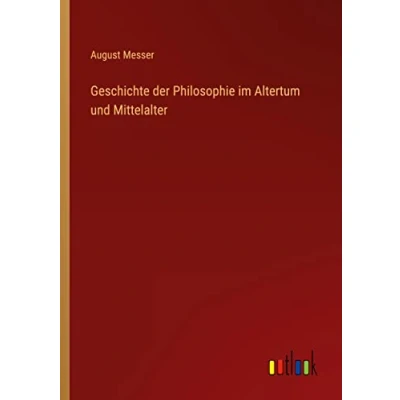 Afbeelding van Geschichte der Philosophie im Altertum und Mittelalter
