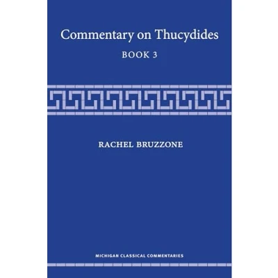 Afbeelding van Michigan Classical Commentaries Commentary on Thucydides, Book 3