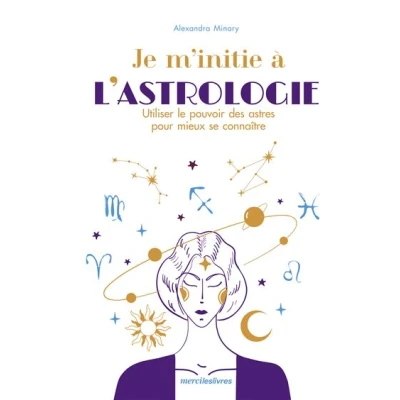 Image de Je m&#039;initie à l&#039;astrologie