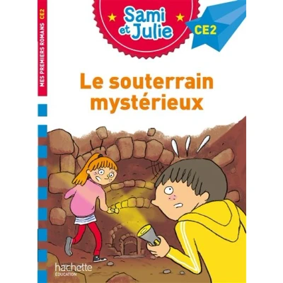 Image de Sami et Julie Roman CE2 Le souterrain mystérieux