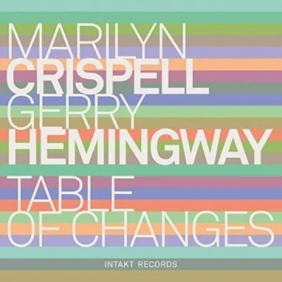 Afbeelding van Marilyn Crispell &amp; Gerry Hemingway Table Of Changes (CD)