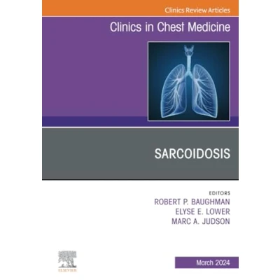 Afbeelding van The Clinics: Internal MedicineVolume 45 1 Sarcoidosis, An Issue of Clinics in Chest Medicine