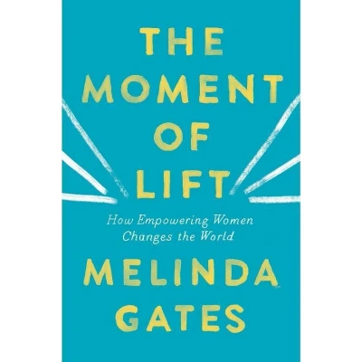 Afbeelding van the Moment of Lift : How Empowering Women Changes World