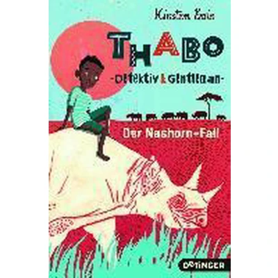 Afbeelding van Thabo. Detektiv &amp; Gentleman 1. Der Nashorn Fall