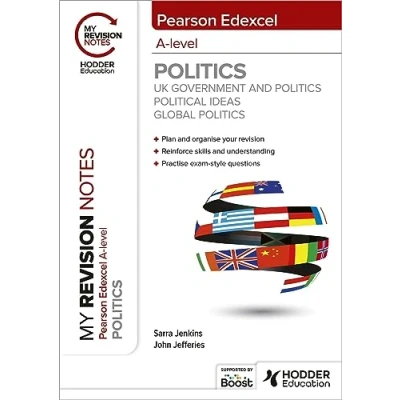 Afbeelding van My Revision Notes: Pearson Edexcel A level Politics: UK Government and Politics, Political Ideas Global Politics
