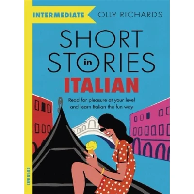 Image de SHORT STORIES IN ITALIAN FOR INTERMEDIATE LEARNERS