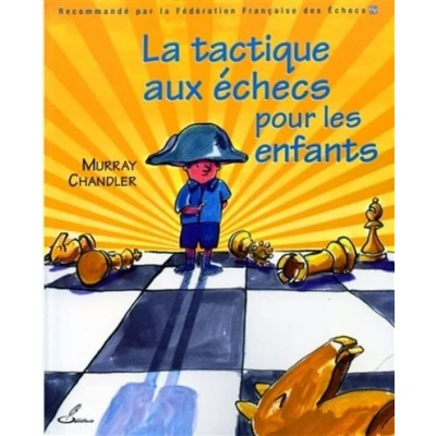Image de La tactique aux échecs pour les enfants
