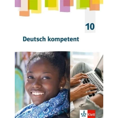 Afbeelding van Deutsch kompetent 10. Schulbuch Klasse G9 Ausgabe