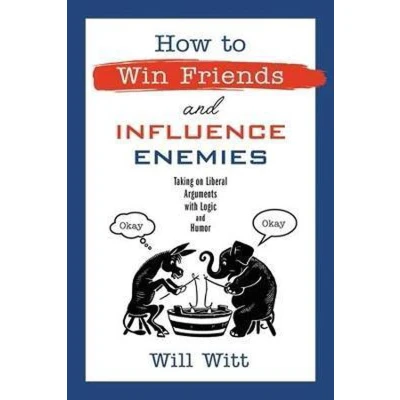 Afbeelding van How to Win Friends and Influence Enemies