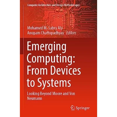 Afbeelding van Computer Architecture and Design Methodologies Emerging Computing: From Devices to Systems