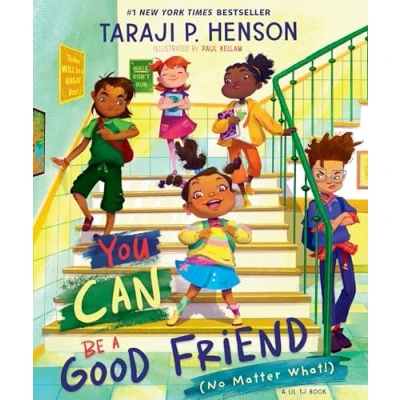 Afbeelding van You Can Be a Good Friend (No Matter What!)
