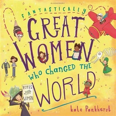 Image de Fantastically Great Women Who Changed the World