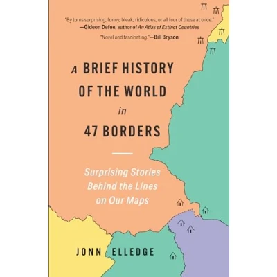 Afbeelding van A Brief History of the World in 47 Borders
