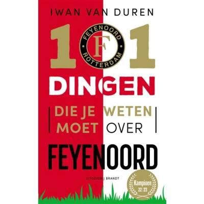 Image de 101 dingen die je weten moet over Feyenoord