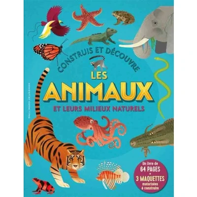 Image de Construis et découvre les animaux leurs milieux naturels
