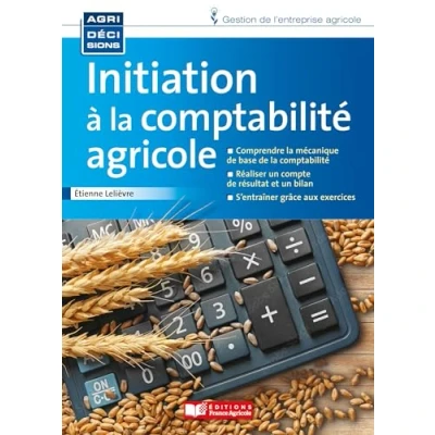 Afbeelding van INITIATION A LA COMPTABILITE AGRICOLE