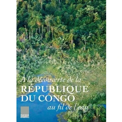 Image de A la découverte de république du Congo au fil l&#039;eau
