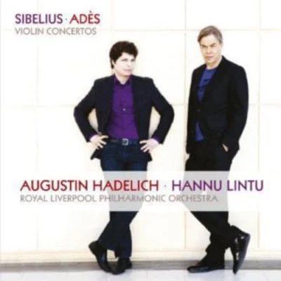 Afbeelding van Augustin Hadelich, Royal Liverpool Philharmonic Orchestra, Hannu Lintu Sibelius: Ades Violin Concertos (CD)