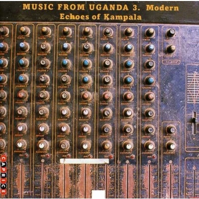 Afbeelding van Various Artists Music From Uganda 3 Modern Echoes Of Kampala (CD)