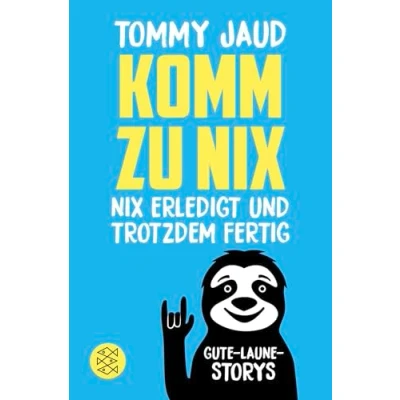 Afbeelding van Komm zu Nix erledigt und trotzdem fertig
