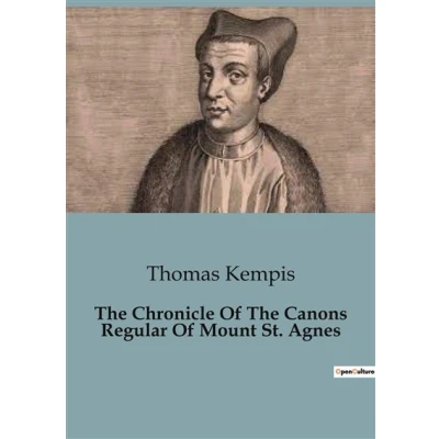 Image de The Chronicle Of Canons Regular Mount St. Agnes