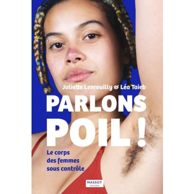 Image de Parlons poil ! Le corps des femmes sous contrôle