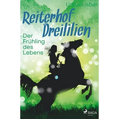 Afbeelding van Reiterhof Dreililien 3 Der Frühling des Lebens