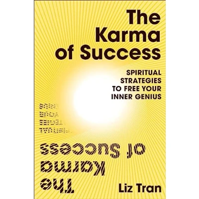 Afbeelding van The Karma of Success: Spiritual Strategies to Free Your Inner Genius