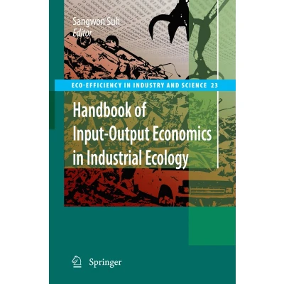 Afbeelding van Handbook of Input Output Economics in Industrial Ecology