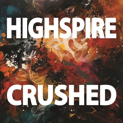 Afbeelding van Highspire Crushed (LP)