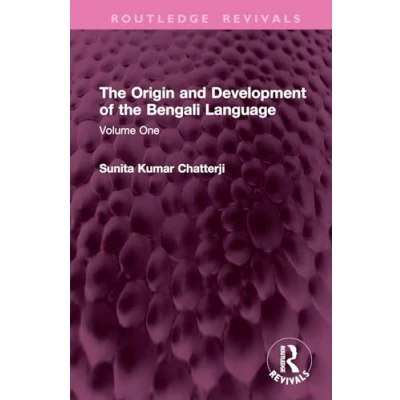 Afbeelding van Routledge Revivals the Origin and Development of Bengali Language