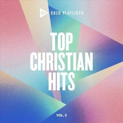 Afbeelding van Various Artists Top Christian Hits Vol.2 Sozo Playlists (CD)