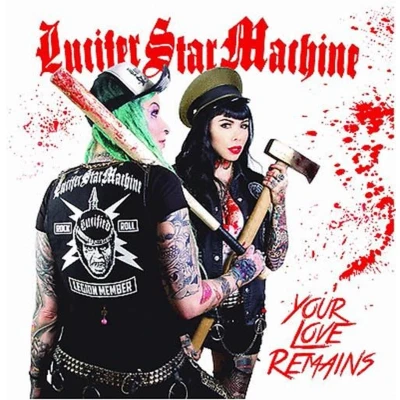 Afbeelding van Lucifer Star Machine Your Love Remains (7&quot; Vinyl Single)