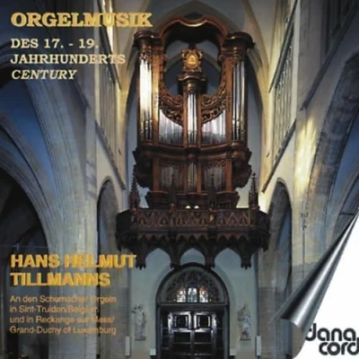 Afbeelding van Organ Music from the 17th to 19th Century / Tillmanns