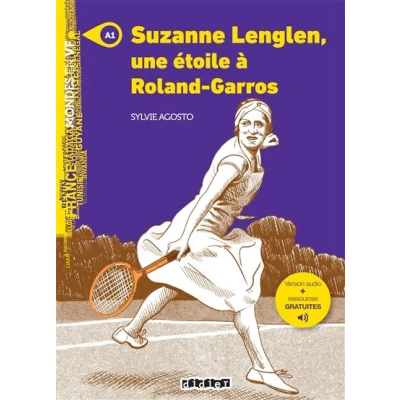 Image de Mondes en VF Suzanne Lenglen, une étoile à Roland Garros Niv. A1 Livre + audios