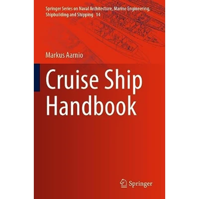 Afbeelding van Springer Series on Naval Architecture, Marine Engineering, Shipbuilding and Shipping Cruise Ship Handbook