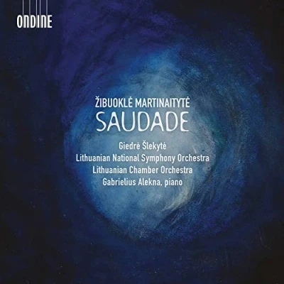 Afbeelding van Gabrielius Alekna, Lithuanian Chamber Orchestra, National Symphony Orchestra Martinaityte: Saudade (CD)