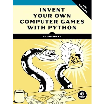 Afbeelding van Invent Your Own Computer Games With Python