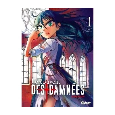 Image de Le Couvent des damnées Tome 01
