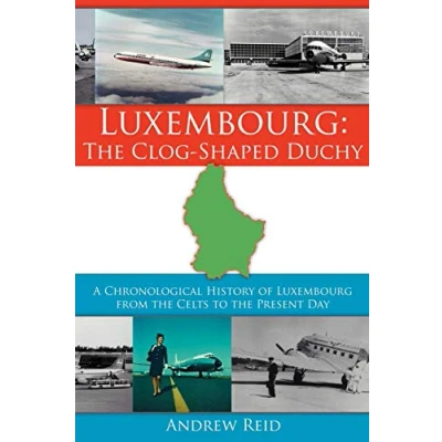 Afbeelding van Luxembourg: The Clog Shaped Duchy