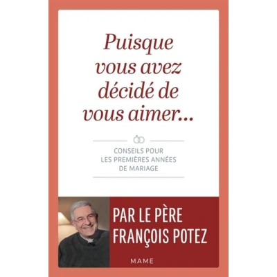 Image de Puisque vous avez décidé de aimer Conseils pour les premières années mariage